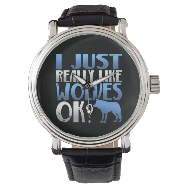 Phantastisch mag ich nur Wölfe. Wolf Lover Armbanduhr (Vorderseite)