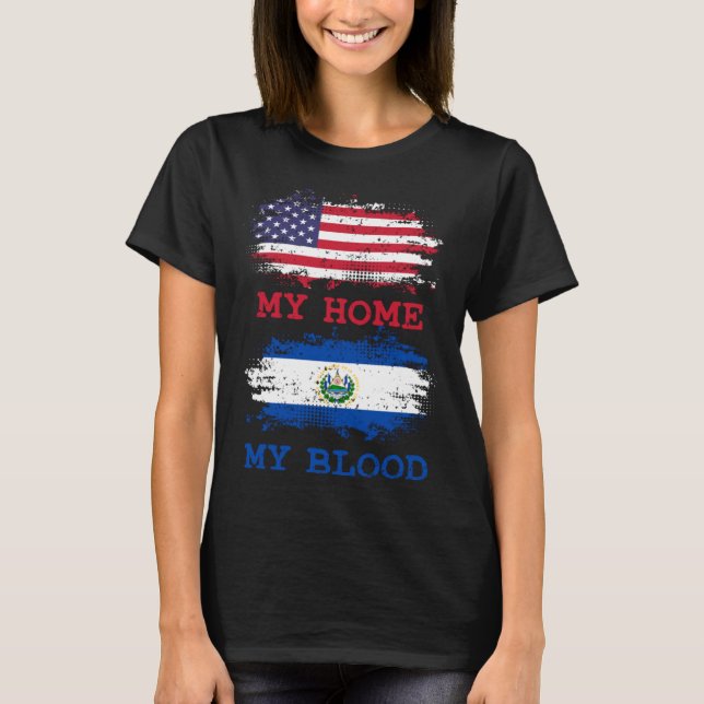 Phantastisch Meine Zuhause USA My Blood El Salvado T-Shirt (Vorderseite)