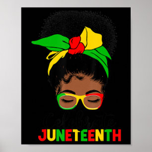 Phantastisch Messy Bun Juneteenth Celebrate 1865 1 Poster
