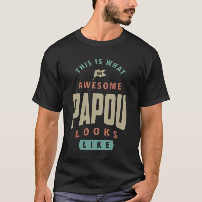 Phantastisch Papou T-Shirt (Vorderseite)