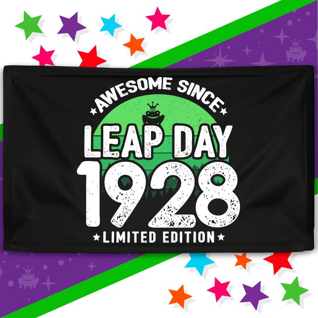 Phantastisch seit 1928 Leap Year Day Feb 29 Geburt Banner (Von Creator hochgeladen)