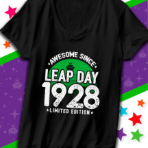Phantastisch seit 1928 Leap Year Day Feb 29 Geburt