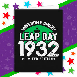 Phantastisch seit 1932 Leap Year Day Feb 29 Geburt Karte