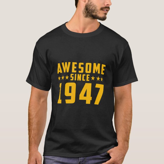 Phantastisch seit 1947 Geburtstag T-Shirt (Vorderseite)