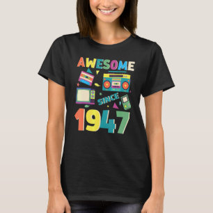 Phantastisch Seit 1947 Vintag 1947 75. Geburtstag T-Shirt