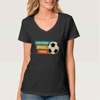 Phantastisch Seit 1948, 74 Jahre alt Geburtstag Fu T-Shirt