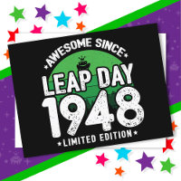Phantastisch seit 1948 Leap Year Day Feb 29 Birthd