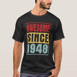 Phantastisch seit 1948 Vintag gestört 74. Geburtst T-Shirt