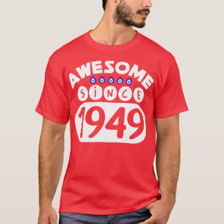 Phantastisch seit 1949 T-Shirt