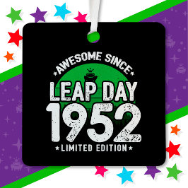 Phantastisch seit 1952 Leap Year Day Feb 29 Geburt Ornament Aus Metall