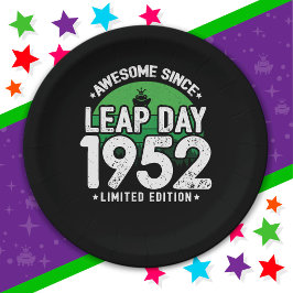 Phantastisch seit 1952 Leap Year Day Feb 29 Geburt Pappteller