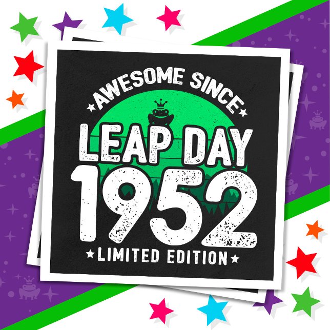 Phantastisch seit 1952 Leap Year Day Feb 29 Geburt Serviette (Von Creator hochgeladen)