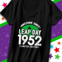 Phantastisch seit 1952 Leap Year Day Feb 29 Geburt