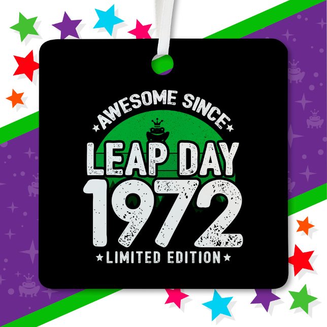 Phantastisch seit 1972 Leap Year Day Feb 29 Geburt Ornament Aus Metall (Von Creator hochgeladen)