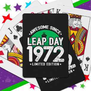 Phantastisch seit 1972 Leap Year Day Feb 29 Geburt Spielkarten