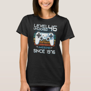 Phantastisch Seit 1976 Geburtstag Level 46 Unlock T-Shirt