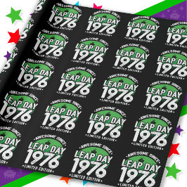 Phantastisch seit 1976 Leap Year Day Feb 29 Birthd Geschenkpapier