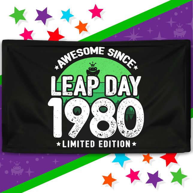 Phantastisch seit 1980 Leap Year Day Feb 29 Geburt Banner (Von Creator hochgeladen)