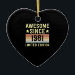 Phantastisch seit 1981 Geburtstag Keramik Ornament<br><div class="desc">1</div>