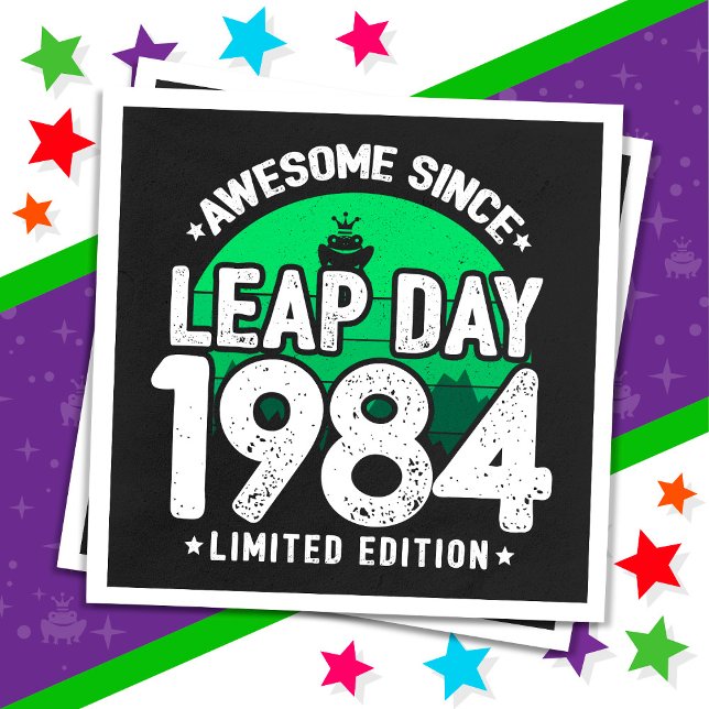 Phantastisch seit 1984 Leap Year Day Feb 29 Birthd Serviette (Von Creator hochgeladen)