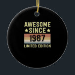 Phantastisch seit 1987 Geburtstag Keramik Ornament<br><div class="desc">1</div>