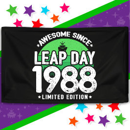 Phantastisch seit 1988 Leap Year Day Feb 29 Geburt Banner