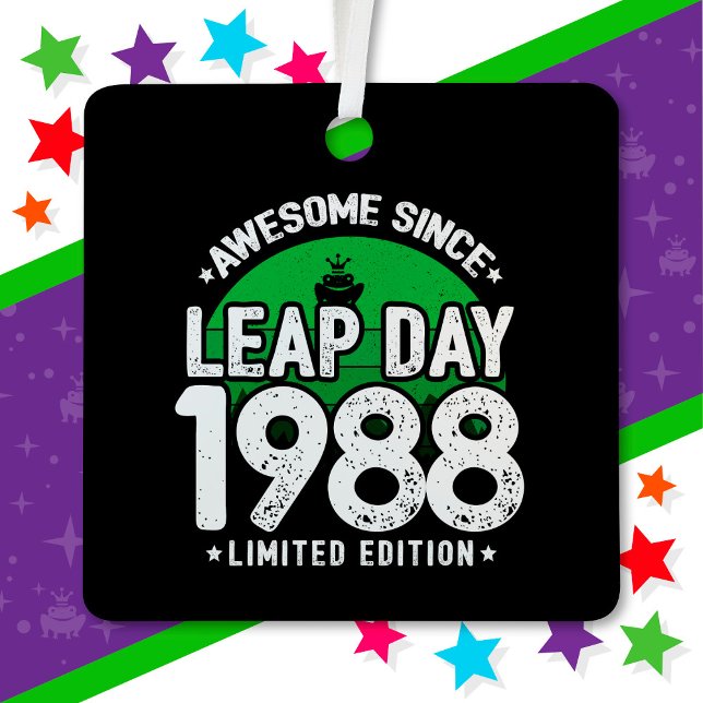 Phantastisch seit 1988 Leap Year Day Feb 29 Geburt Ornament Aus Metall (Von Creator hochgeladen)