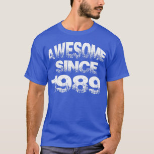 Phantastisch seit 1989 T-Shirt
