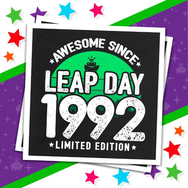 Phantastisch seit 1992 Leap Year Day Feb 29 Geburt Serviette (Von Creator hochgeladen)