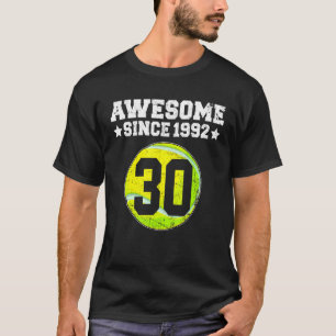 Phantastisch seit 1992 Tennis 30. Geburtstag 30 Ja T-Shirt