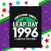 Phantastisch seit 1996 Leap Year Day Feb 29 Birthd