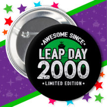 Phantastisch seit 2000 Leap Year Day Feb 29 Geburt