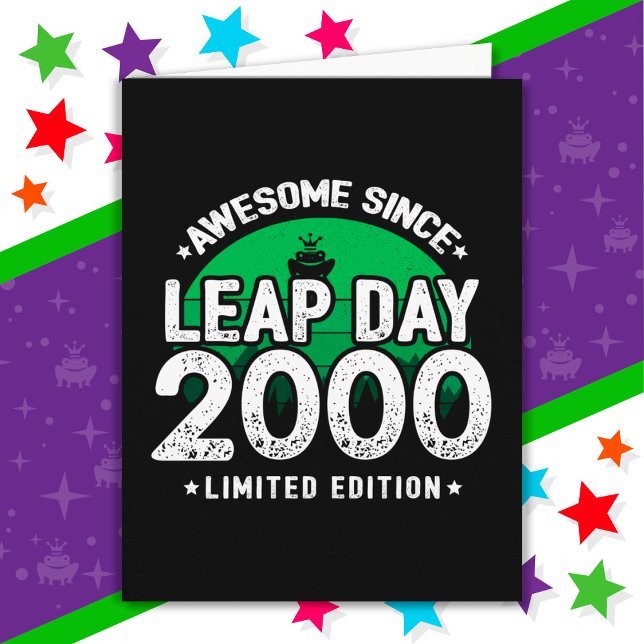Phantastisch seit 2000 Leap Year Day Feb 29 Geburt Karte (Von Creator hochgeladen)