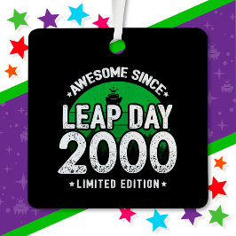 Phantastisch seit 2000 Leap Year Day Feb 29 Geburt Ornament Aus Metall