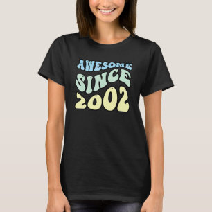 Phantastisch Seit 2002 Vintag Retro Birthday T-Shirt