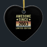 Phantastisch seit 2003 Geburtstag Keramik Ornament<br><div class="desc">1</div>