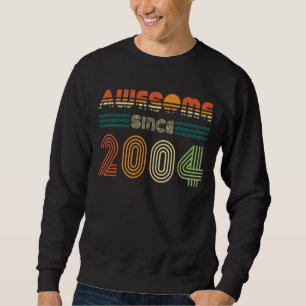 Phantastisch seit 2004 18. Geburtstag Teen Girls B Sweatshirt