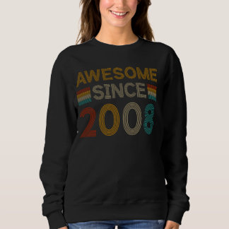 Phantastisch Seit 2008 16 Jahre alt 16. Geburtstag Sweatshirt