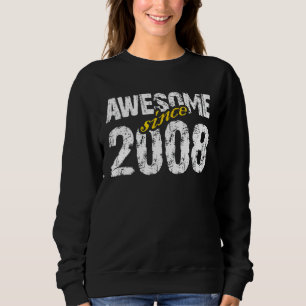 Phantastisch Seit 2008 Geburtstag 2008 Mama Vater Sweatshirt