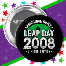 Phantastisch seit 2008 Leap Year Day Feb 29 Geburt