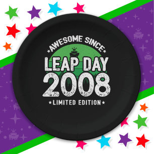 Phantastisch seit 2008 Leap Year Day Feb 29 Geburt Pappteller
