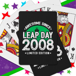 Phantastisch seit 2008 Leap Year Day Feb 29 Geburt Spielkarten