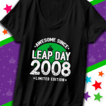 Phantastisch seit 2008 Leap Year Day Feb 29 Geburt