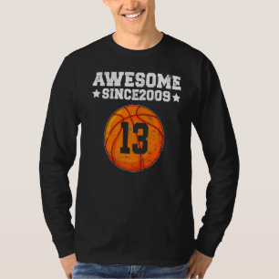 Phantastisch Seit 2009 Basketball 13. Geburtstag 1 T-Shirt