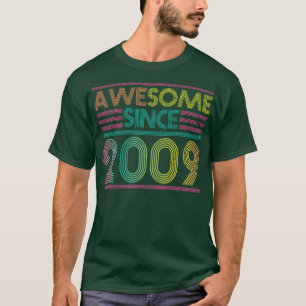 Phantastisch Seit 2009 Funny Colorful 2009 Geburts T-Shirt