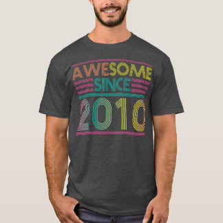 Phantastisch seit 2010 Funny Colorful 2010 Geburts T-Shirt