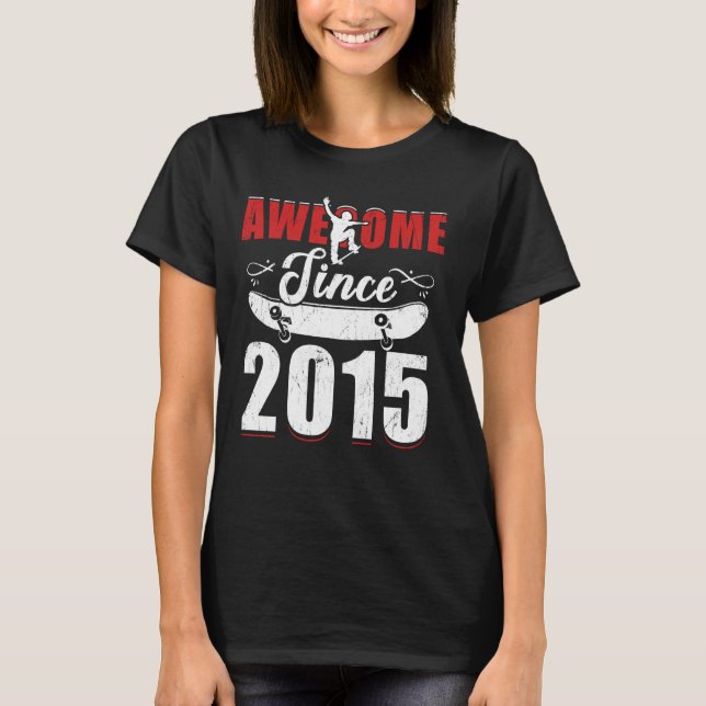 Phantastisch seit 2015 T-Shirt 9 Skateboard sein 9 (Vorderseite)