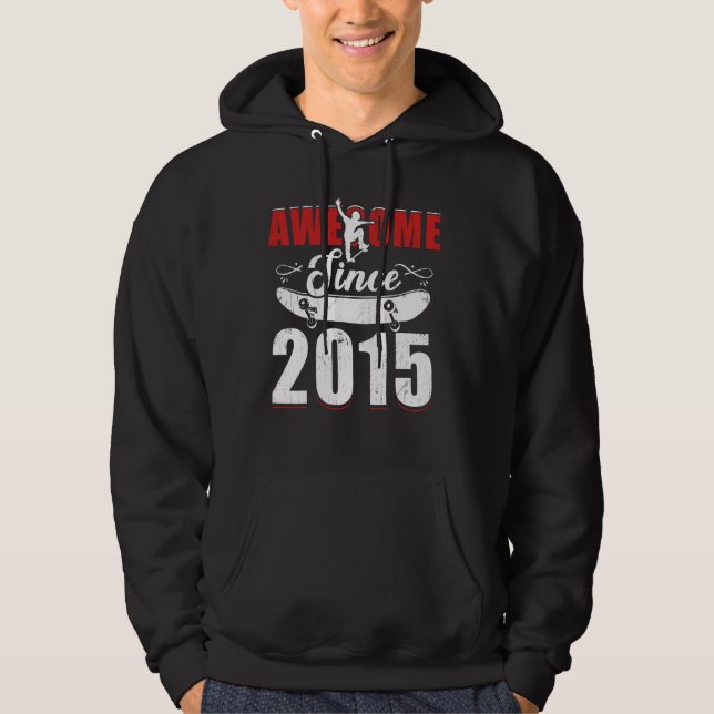 Phantastisch seit 2015 T-Shirt 9 Skateboard sein 9 Hoodie (Vorderseite)