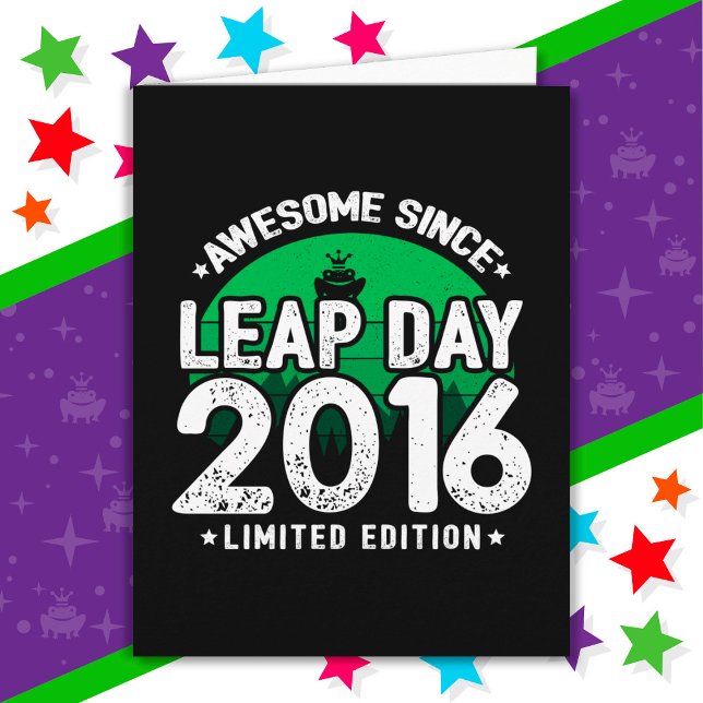 Phantastisch seit 2016 Leap Year Day Feb 29 Birthd Karte (Von Creator hochgeladen)