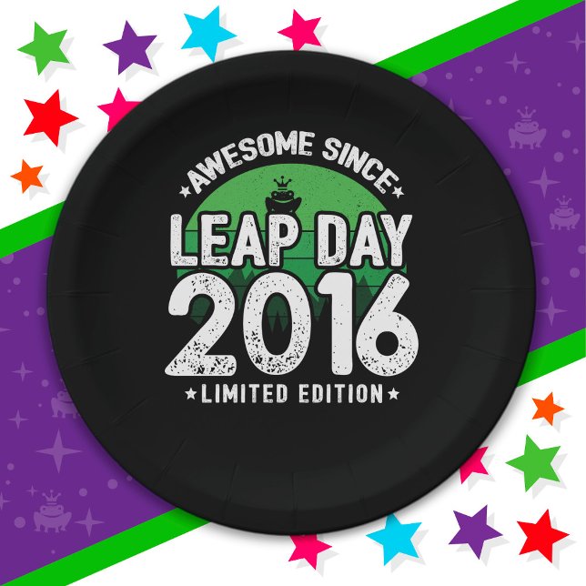 Phantastisch seit 2016 Leap Year Day Feb 29 Birthd Pappteller (Von Creator hochgeladen)